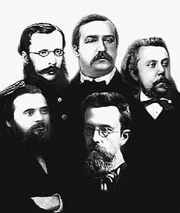 The Balakirev Circle (Mighty Handful) César Cui, Aleksander Borodin, Modest Mussorgsky, Mily Balakirev (the leader), Nikolai Rimsky-Korsakov